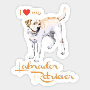 I Love My Labrador Retriever! Especially for Lab owners! Sticker